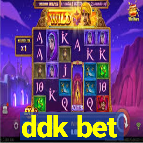 ddk bet